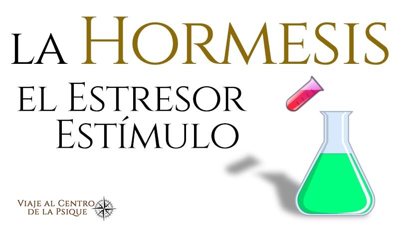 ¿Qué es la Hormesis?